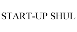 START-UP SHUL trademark