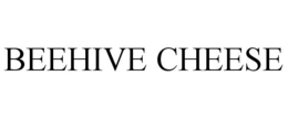 BEEHIVE CHEESE trademark