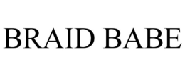 BRAID BABE trademark
