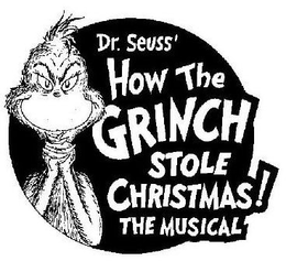 DR. SEUSS' HOW THE GRINCH STOLE CHRISTMAS! THE MUSICAL trademark