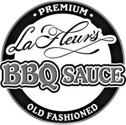 LAFLEUR'S BBQ SAUCE PREMIUM OLD FASHIONED trademark