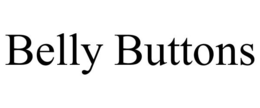 BELLY BUTTONS trademark
