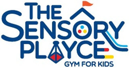 THE SENSORY PLAYCE GYM FOR KIDS trademark