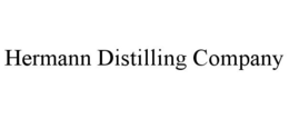 HERMANN DISTILLING COMPANY trademark