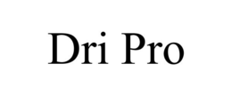 DRI PRO trademark