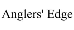 ANGLERS' EDGE trademark
