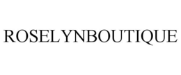 ROSELYNBOUTIQUE trademark