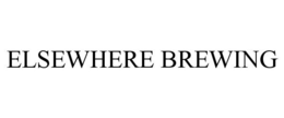 ELSEWHERE BREWING trademark