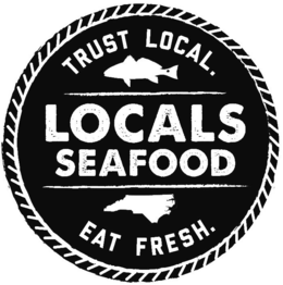 LOCALS SEAFOOD TRUST LOCAL EAT FRESH trademark