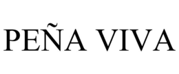 PEÑA VIVA trademark