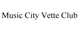 MUSIC CITY VETTE CLUB trademark