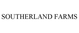 SOUTHERLAND FARMS trademark