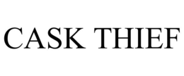 CASK THIEF trademark