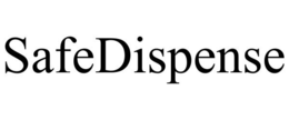 SAFEDISPENSE trademark