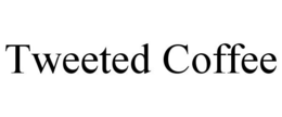 TWEETED COFFEE trademark