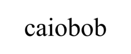 CAIOBOB trademark