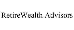 RETIREWEALTH ADVISORS trademark