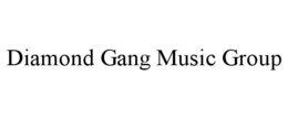 DIAMOND GANG MUSIC GROUP trademark