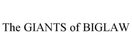 THE GIANTS OF BIGLAW trademark