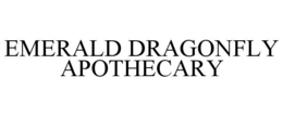 EMERALD DRAGONFLY APOTHECARY trademark