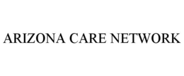 ARIZONA CARE NETWORK trademark