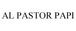 AL PASTOR PAPI trademark