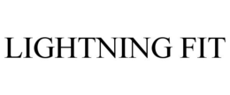 LIGHTNING FIT trademark
