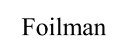 FOILMAN trademark