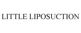 LITTLE LIPOSUCTION trademark