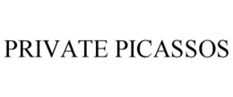 PRIVATE PICASSOS trademark