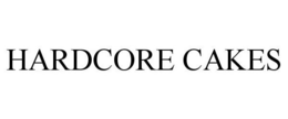 HARDCORE CAKES trademark