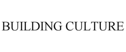BUILDING CULTURE trademark