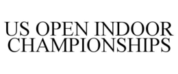 US OPEN INDOOR CHAMPIONSHIPS trademark