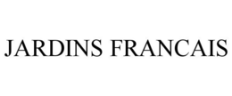 JARDINS FRANCAIS trademark