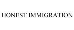HONEST IMMIGRATION trademark