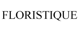 FLORISTIQUE trademark