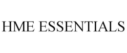 HME ESSENTIALS trademark