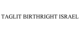 TAGLIT BIRTHRIGHT ISRAEL trademark