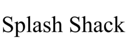 SPLASH SHACK trademark