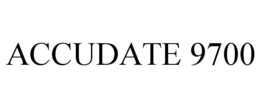 ACCUDATE 9700 trademark