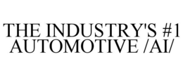 THE INDUSTRY'S #1 AUTOMOTIVE /AI/ trademark