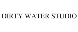 DIRTY WATER STUDIO trademark