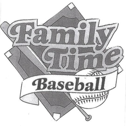 FAMILY TIME BASEBALL trademark