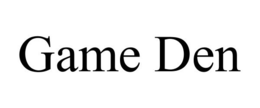 GAME DEN trademark
