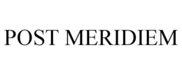 POST MERIDIEM trademark