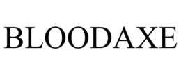 BLOODAXE trademark