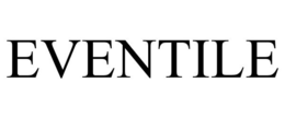 EVENTILE trademark