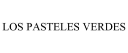 LOS PASTELES VERDES trademark