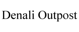 DENALI OUTPOST trademark