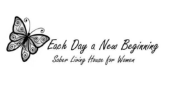 EACH DAY A NEW BEGINNING SOBER LIVING HOUSE FOR WOMEN trademark
